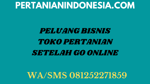 Peluang Bisnis Toko Pertanian Setelah Go Online